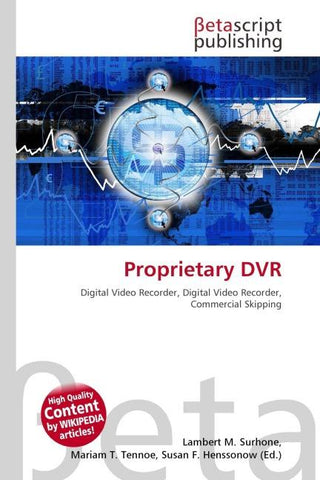 Proprietary DVR