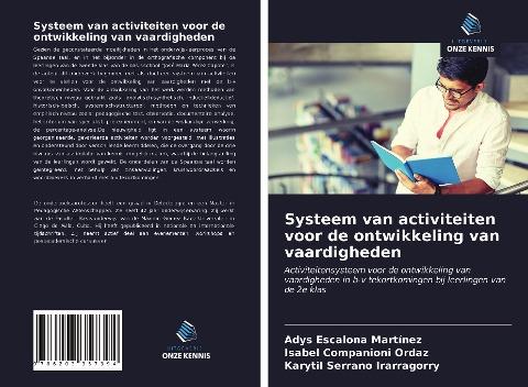 Systeem van activiteiten voor de ontwikkeling van vaardigheden