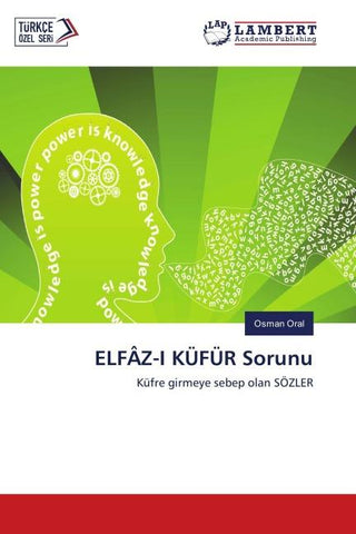 ELFÂZ-I KÜFÜR Sorunu