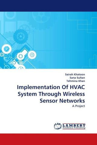 Implementation Of HVAC System Through Wireless Sensor Networks
