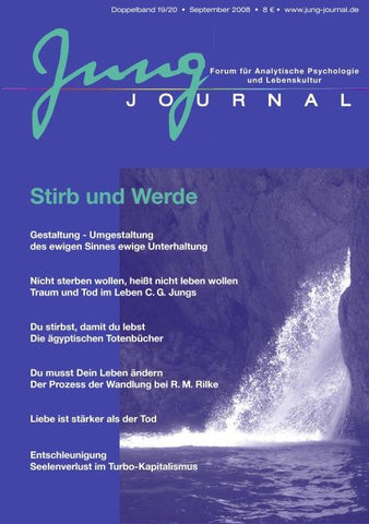 Jung Journal 19/20 - Stirb und Werde