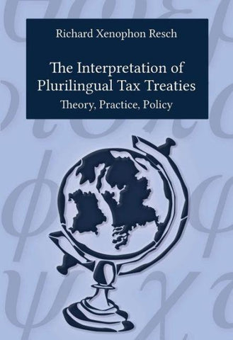 The Interpretation of Plurilingual Tax Treaties