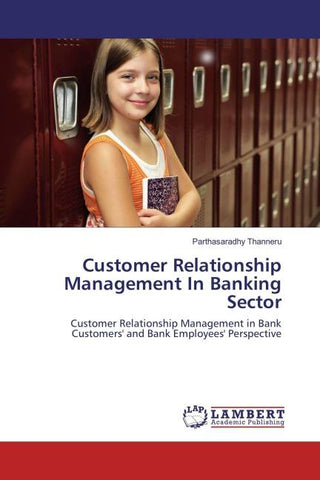 Customer Relationship Management In Banking Sector