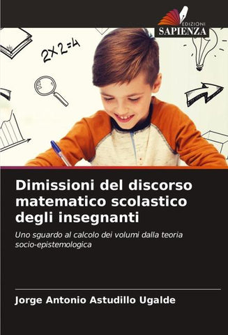 Dimissioni del discorso matematico scolastico degli insegnanti