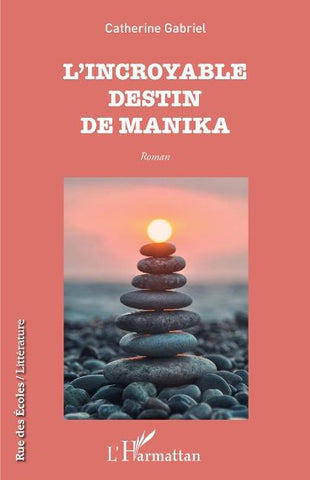 L'incroyable destin de Manika