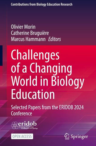 Challenges of a Changing World in Biology Education