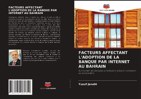 FACTEURS AFFECTANT L'ADOPTION DE LA BANQUE PAR INTERNET AU BAHRAIN