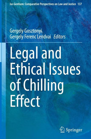 Legal and Ethical Issues of Chilling Effect