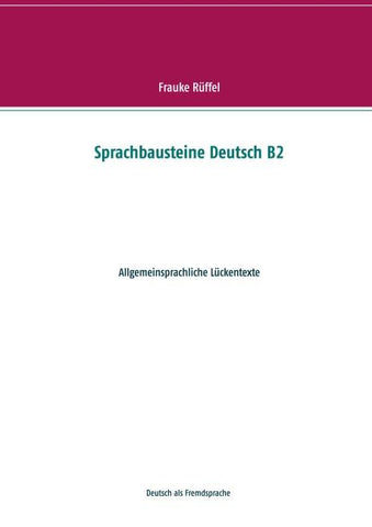 Sprachbausteine Deutsch B2