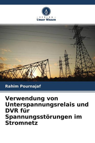 Verwendung von Unterspannungsrelais und DVR für Spannungsstörungen im Stromnetz