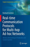 Real-time Communication Protocols for Multi-hop Ad-hoc Networks