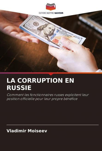 LA CORRUPTION EN RUSSIE