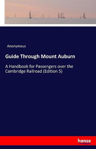 Guide Through Mount Auburn