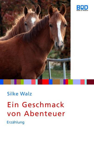 Ein Geschmack von Abenteuer