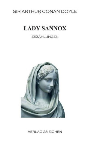 Arthur Conan Doyle: Ausgewählte Werke / Lady Sannox