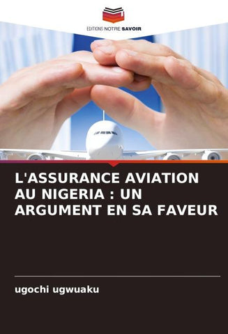 L'ASSURANCE AVIATION AU NIGERIA : UN ARGUMENT EN SA FAVEUR