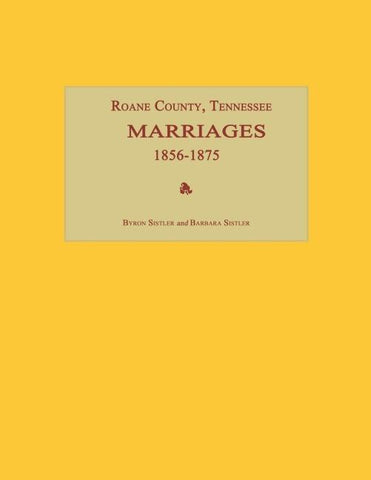 Roane County, Tennessee, Marriages 1856-1875