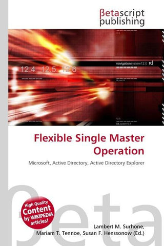 Flexible Single Master Operation
