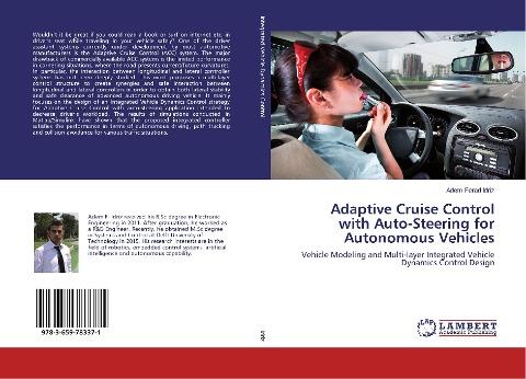 Adaptive Cruise Control with Auto-Steering for Autonomous Vehicles