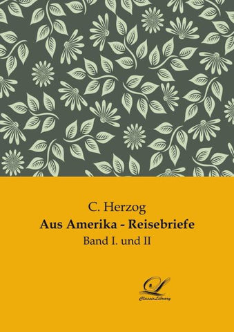 Aus Amerika - Reisebriefe