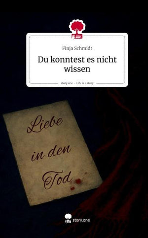 Du konntest es nicht wissen. Life is a Story - story.one
