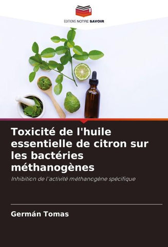 Toxicité de l'huile essentielle de citron sur les bactéries méthanogènes