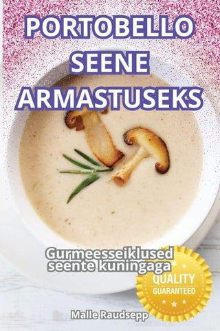 PORTOBELLO SEENE ARMASTUSEKS