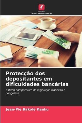 Protecção dos depositantes em dificuldades bancárias