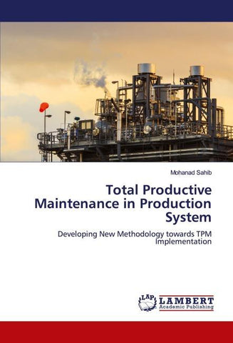 Total Productive Maintenance in Production System