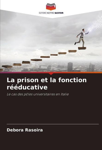 La prison et la fonction rééducative