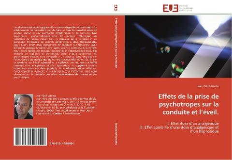 Effets de la prise de psychotropes sur la conduite et l'éveil.