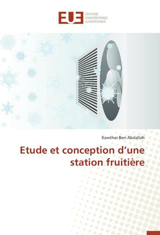 Etude et conception d'une station fruitière