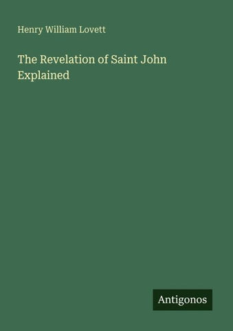 The Revelation of Saint John Explained