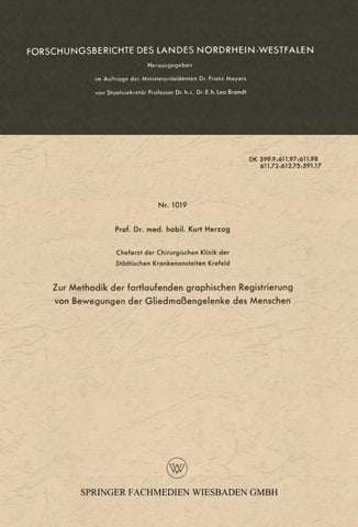 Zur Methodik der fortlaufenden graphischen Registrierung von Bewegungen der Gliedmaßengelenke des Menschen