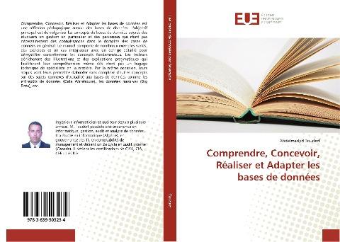Comprendre, Concevoir, Réaliser et Adapter les bases de données