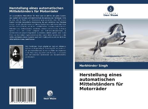Herstellung eines automatischen Mittelständers für Motorräder