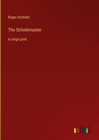 The Scholemaster