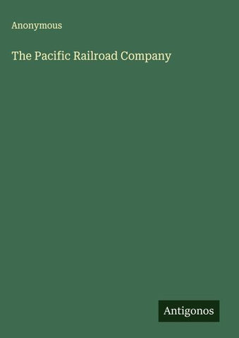 The Pacific Railroad Company