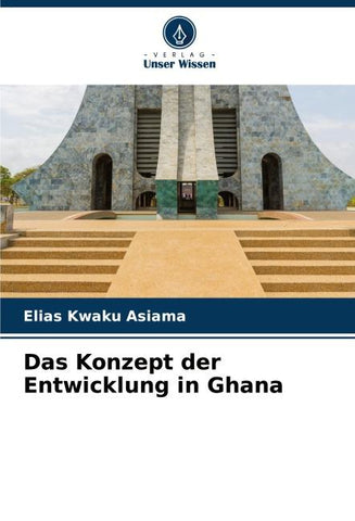 Das Konzept der Entwicklung in Ghana