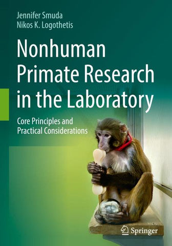 Nonhuman Primate Research in the Laboratory
