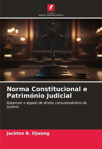 Norma Constitucional e Património Judicial