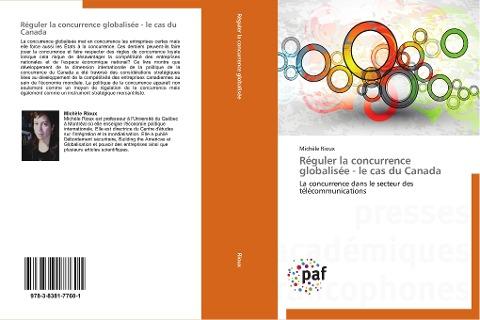 Réguler la concurrence globalisée - le cas du Canada