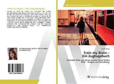 Train my Brain - Ein Zugtagebuch