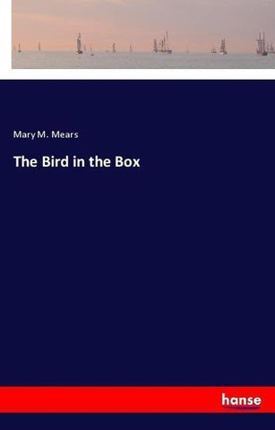 The Bird in the Box