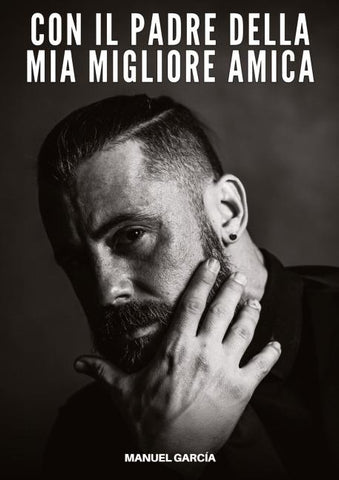 Con il Padre della Mia Migliore Amica