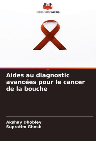 Aides au diagnostic avancées pour le cancer de la bouche