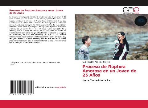 Proceso de Ruptura Amorosa en un Joven de 23 Años