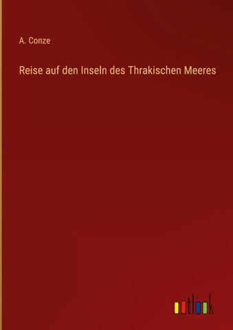 Reise auf den Inseln des Thrakischen Meeres