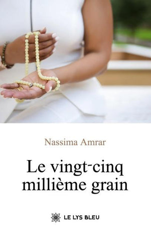 Le vingt-cinq millième grain