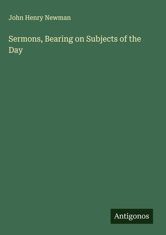 Sermons, Bearing on Subjects of the Day